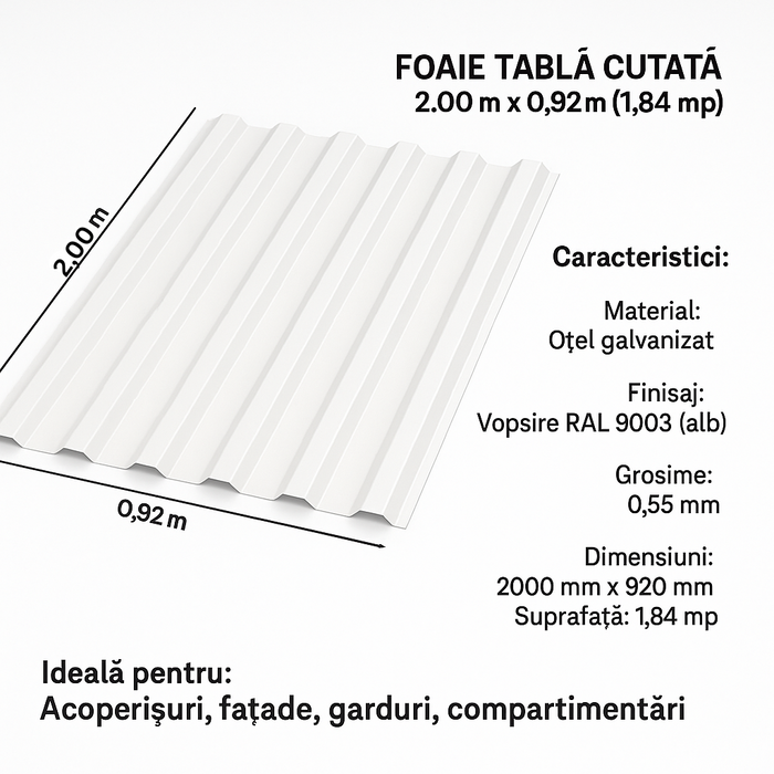 1 Foaie tabla 2m x 0,92 m/1,84mp RAL - 9003 (grosime - 0.55)